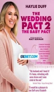 The Wedding Pact 2 The Baby Pact (2022) Hindi Dubbed Full Movie