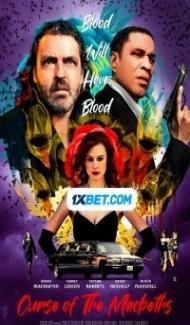 Curse of the Macbeths (2022) Hindi Dubbed Full Movie