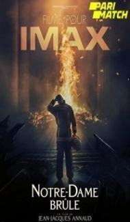 Notre Dame brule (2022) Hindi Dubbed Full Movie